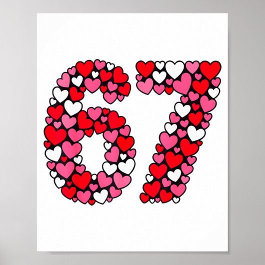 Valentine’s Day 67 Meme Filled With Hearts Funny S Poster (Voorkant)