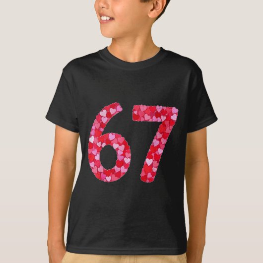 Valentine’s Day 67 Meme Filled With Hearts Funny S T-shirt (Voorkant)