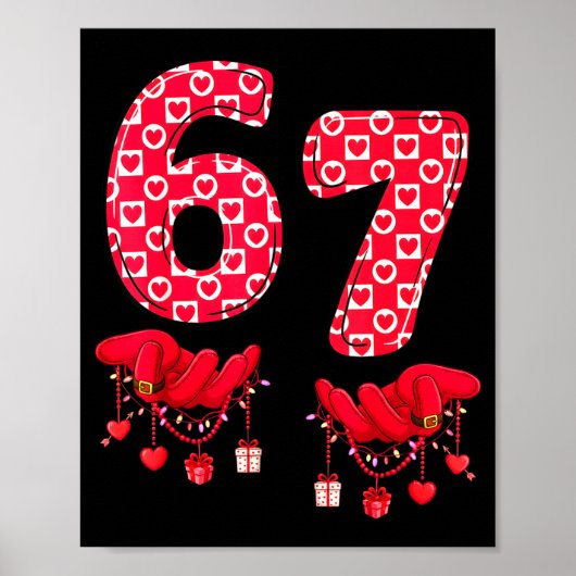 Valentine’s Day 67 Meme Six Seven 6 7 Valentine Wo Poster (Voorkant)