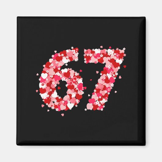 Valentine’s Day 67 Meme With Hearts Funny Six Seve Magneet (Voorkant)