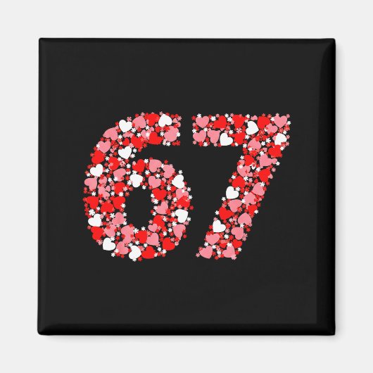 Valentine’s Day 67 Meme With Hearts Funny Six Seve Magneet (Voorkant)