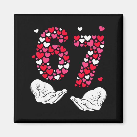 Valentine’s Day 6-7 Meme Six Seven 6 7 Valentine H Magneet (Voorkant)