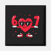 Valentine’s Day Funny 67 Meme Six Seven 6 7 Valent Magneet (Voorkant)