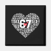Valentine’s Day Funny 67 Meme Six Seven 6 7 Valent Magneet (Voorkant)
