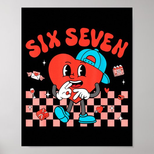 Valentine’s Day Funny 67 Meme Six Seven 6 7 Valent Poster (Voorkant)