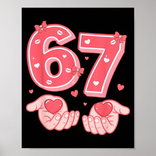 Valentine’s Day Funny 67 Meme Six Seven 6 7 Valent Poster (Voorkant)