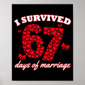 Valentine’s Day I Survived 67 Days Of Dating Funny Poster (Voorkant)
