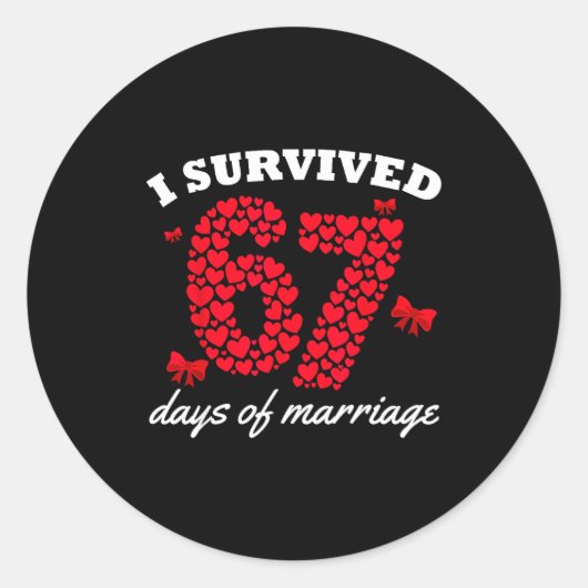 Valentine’s Day I Survived 67 Days Of Marriage Fun Ronde Sticker (Voorkant)