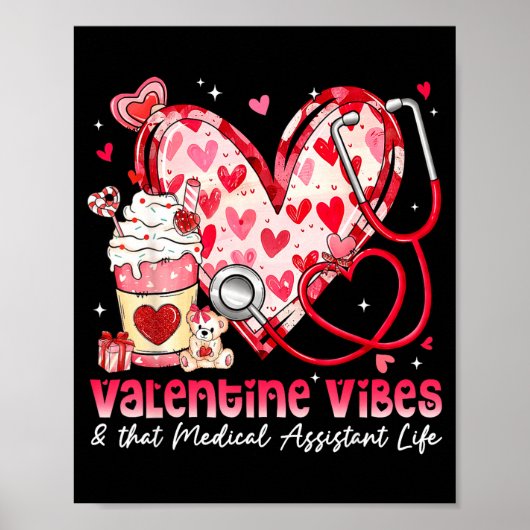 Valentine Vibes & That Medical Istant Life Gir Poster (Voorkant)