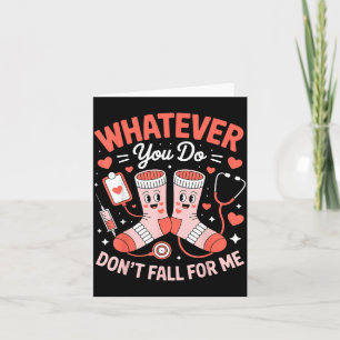 Valentine Wat Je Ook Doet Val Niet Voor Rn Pct Cna Kaart