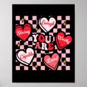 Valentine You Are Loved Worthy Enough Candy Heart  Poster (Voorkant)