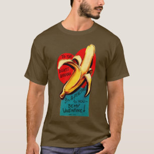 ValentineIm Een beroep op de Big Banana T-shirt