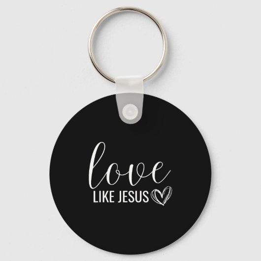 Valentines Christian Love Like Jesus Sleutelhanger (Voorkant)