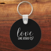 Valentines Christian Love Like Jesus Sleutelhanger (Voorkant)