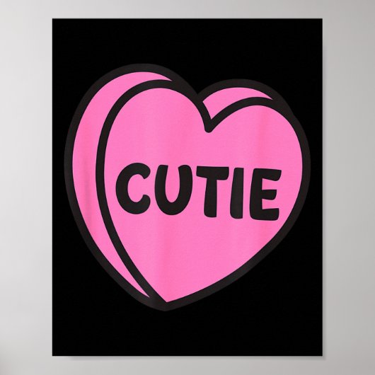 Valentines Day Candy Sweet Hearts Love Cutie  Poster (Voorkant)