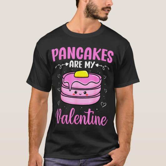 Valentine's Day Couple - Pancakes Are My Valentine T-shirt (Voorkant)