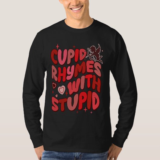 Valentine's Day Cupid Rhymes With Stupid Retro Ant T-shirt (Voorkant)
