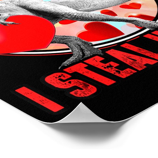 Valentines Day Dinosaur T Rex I Steal Hearts Funny Poster (Hoek)