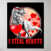 Valentines Day Dinosaur T Rex I Steal Hearts Funny Poster (Voorkant)