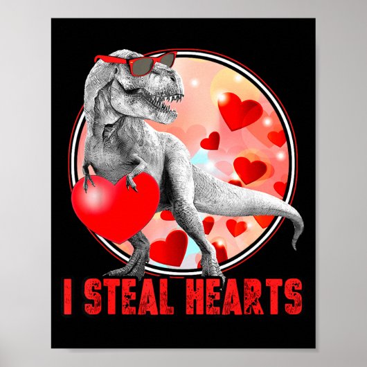 Valentines Day Dinosaur T Rex I Steal Hearts Funny Poster (Voorkant)