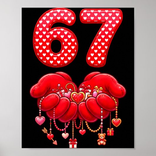 Valentines Day Funny 67 Six Seven Valentine Heart  Poster (Voorkant)