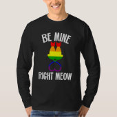 Valentine's Day Lesbian Pride Cat  Be Mine Right M T-shirt (Voorkant)