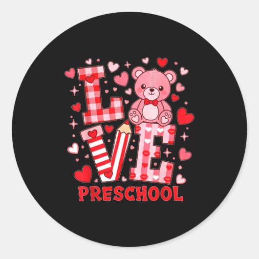 Valentine's Day Love Pre School Teacher  Ronde Sticker (Voorkant)