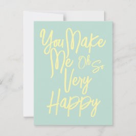 Valentine's Day Love You Make Me Happy Card. Briefkaart