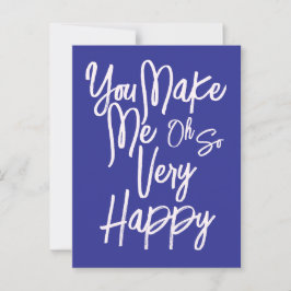 Valentine's Day Love You Make Me Happy Card. Briefkaart