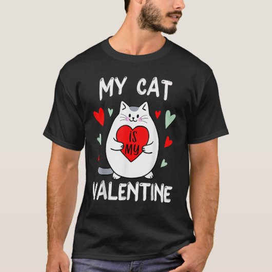 Valentine's Day My Cat Is My Valentine Kitten Hear T-shirt (Voorkant)