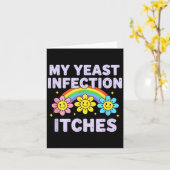 Valentine's Day My Yeast Infection Itches Funny Cr Kaart (Gele Bloem)