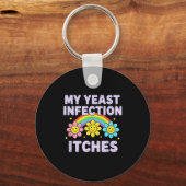Valentine's Day My Yeast Infection Itches Funny Cr Sleutelhanger (Voorkant)