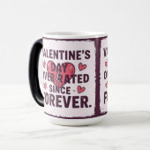 Valentine's day overated since forever magische mok (Voorkant links)