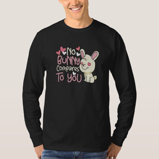 Valentine's Day Romantic Bunny Rabbit Pun Gift Pre T-shirt (Voorkant)