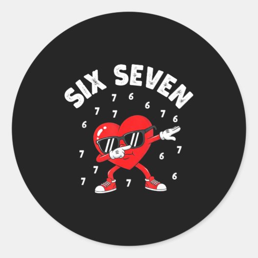 Valentines Day Six Seven 6 7 Meme Dab Heart Funny  Ronde Sticker (Voorkant)