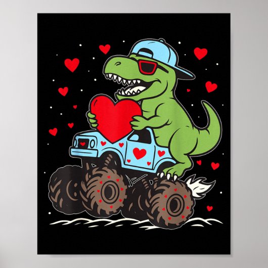 Valentines Day T Rex Riding Monster Truck Funny To Poster (Voorkant)