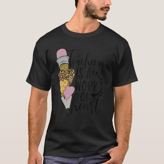 Valentines Day Teaching Is A Work Of Heart Leopard T-shirt (Voorkant)