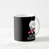 Valentines Day Tooth Brush We Belong Together Dent Koffiemok (Voorkant rechts)
