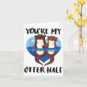 Valentine's Day You’re My Otter Half Love Pun Cute Kaart (Gele Bloem)