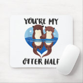 Valentine's Day You’re My Otter Half Love Pun Cute Muismat (Met muis)