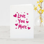 Valentines Love You More Card Kaart (Gele Bloem)