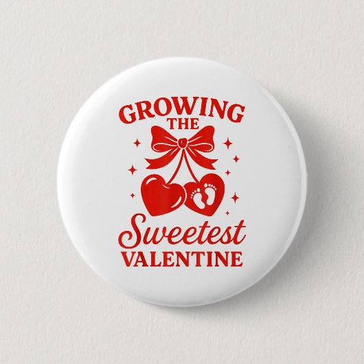 Valentines Pregnancy Announcement Growing Sweetest Ronde Button 5,7 Cm (Voorkant)