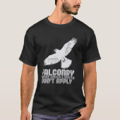  valkerij Funny Hawking Vogelvalk T-shirt (Voorkant)
