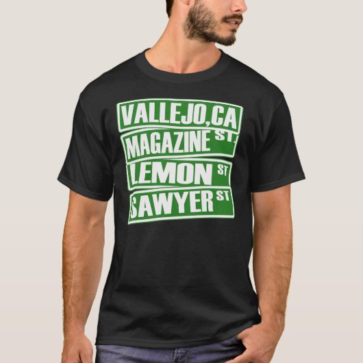 Vallejo, Ca (Magazine St, Lemon St, Sawyer St) — T T-shirt (Voorkant)