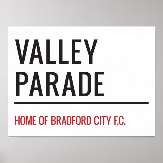 Valley Parade Stadium Street Sign Poster (Voorkant)