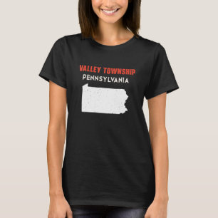 Valley Township Pennsylvania USA State America Tra T-shirt