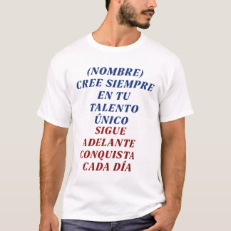 VALORATE CADA DIA REGALO PERSONALIZADO PARA (NOMBR T-SHIRT