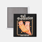 Valpreventie Don't Fall Y'all Fysiotherapie Magneet (Voorkant / Achterkant)