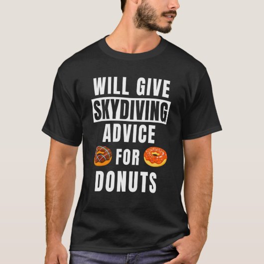 Valtips voor Donuts Skydiver Uitrusting Skydiven T-shirt (Voorkant)