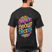 Valuta's van Chuckles: Lachen is de beste remedie T-shirt (Achterkant)